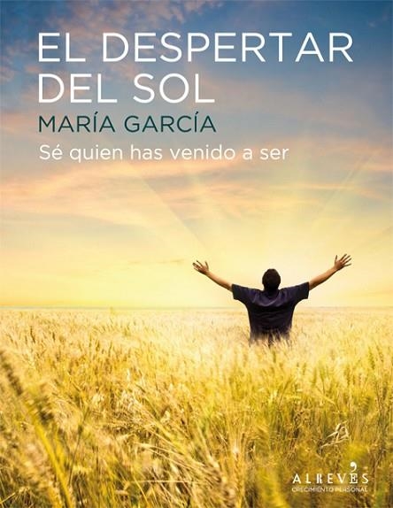 EL DESPERTAR DEL SOL | 9788415098454 | GARCIA, MARIA