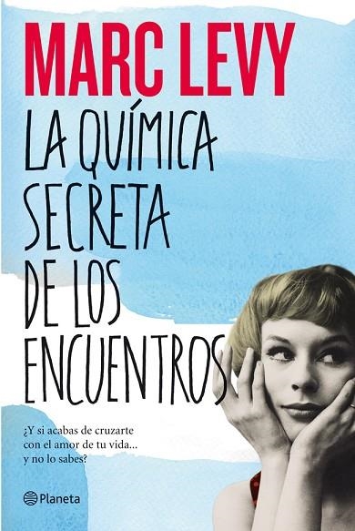 QUIMICA SECRETA DE LOS ENCUENTROS, LA | 9788408006237 | LEVY, MARC