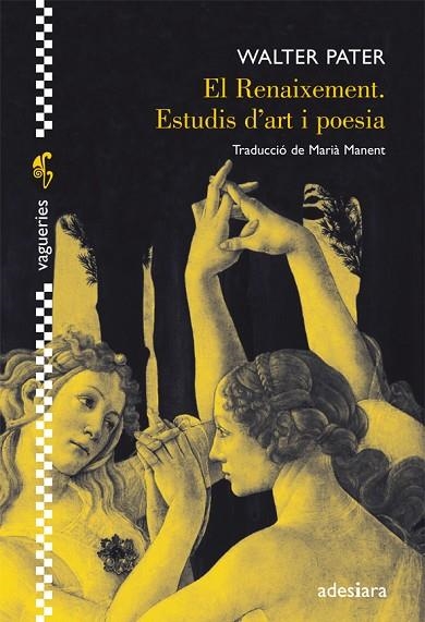 EL RENAIXEMENT ESTUDIS D'ART I POESIA | 9788492405497 | WALTER PATER