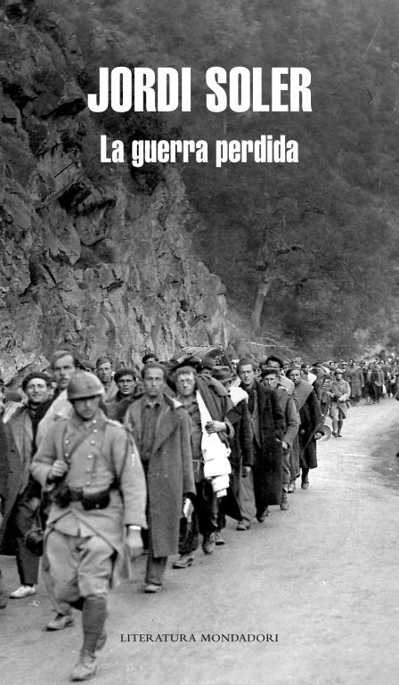 LA GUERRA PERDIDA | 9788439723615 | JORDI SOLER