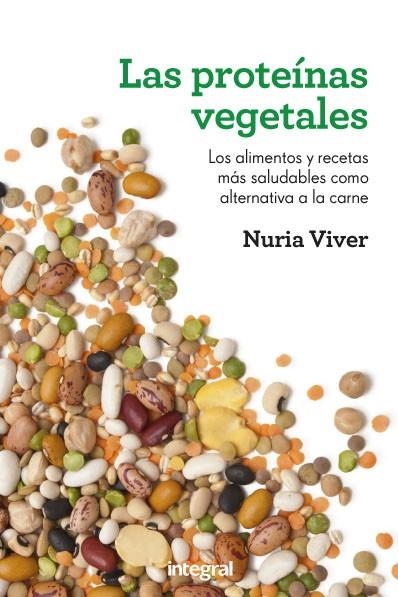 LAS PROTEINAS VEGETALES | 9788415541158 | VIVER, NURIA