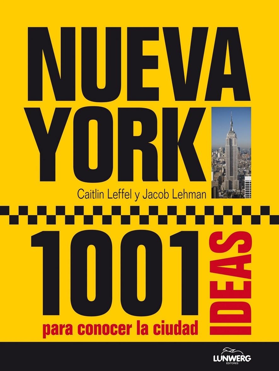 NUEVA YORK 1001 IDEAS | 9788497858823 | VV.AA.