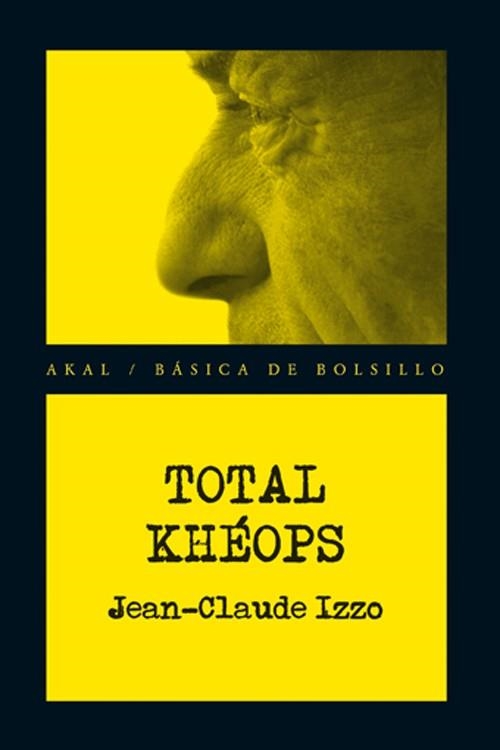 TOTAL KHEOPS | 9788446036302 | IZZO, JEAN-CLAUDE