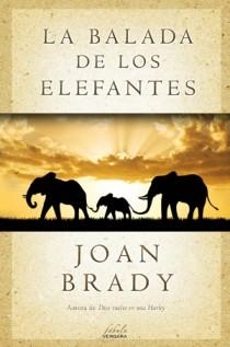 BALADA DE LOS ELEFANTES, LA | 9788415420170 | BRADY, JOAN