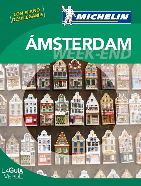 AMSTERDAM WEEK-END | 9782067167377 | GUIA VERDE, LA