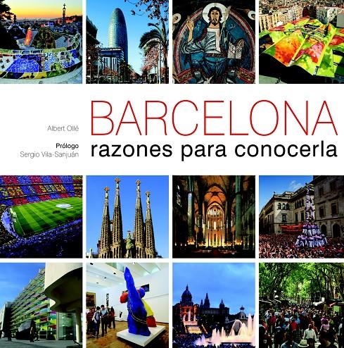 BARCELONA RAZONES PARA CONOCERLA | 9788497858854 | OLLE, ALBERT