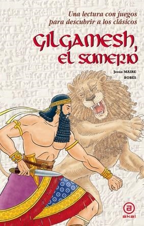 EL GILGAMESH SUMERIO | 9788446035398 | MAIRE BOBES, JESUS