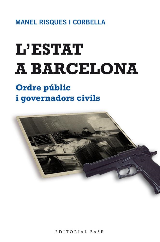 ESTAT A BARCELONA, L' | 9788415267683 | RISQUES CORBELLA, MANEL