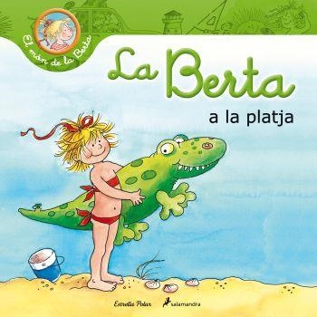 BERTA A LA PLATJA, LA | 9788499328652 | MONT DE LA BERTA, EL