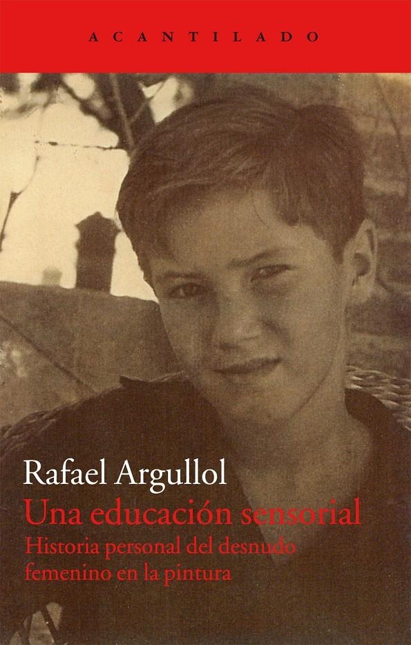 EDUCACION SENSORIAL, UNA | 9788415277828 | RAFAEL ARGULLOL