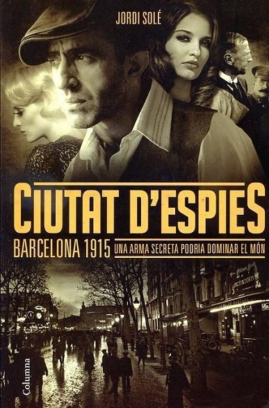 CIUTAT D'ESPIES | 9788466415743 | JORDI SOLE