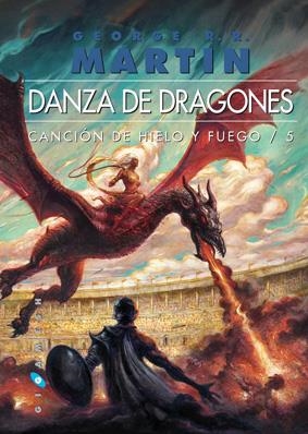 CANCION DE HIELO Y FUEGO 5 DANZA DE DRAGONES | 9788496208957 | GEORGE R. R. MARTIN