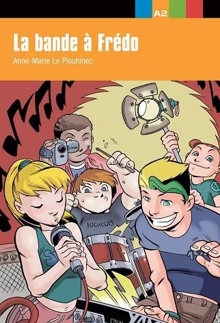 BANDE A FREDO, LA | 9788484431664 | ANNE MARIE LE PLOUHNEC