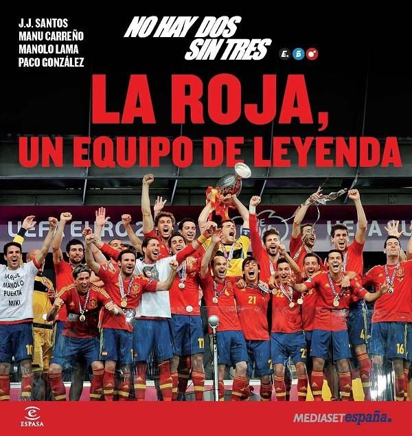 ROJA, UN EQUIPO DE LEYENDA, LA | 9788467009644 | VVAA