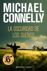 OSCURIDAD DE LOS SUEÑOS, LA | 9788492833726 | MICHAEL CONNELLY