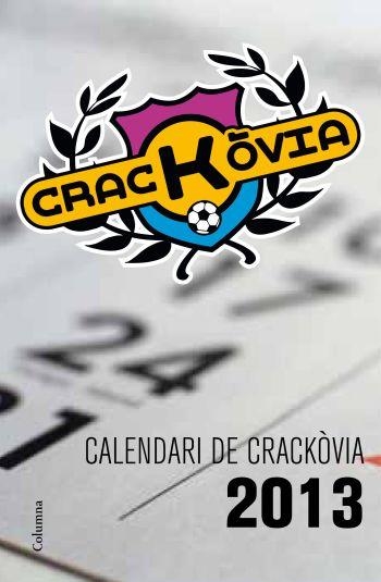 EL CALENDARI DEL CRACKOVIA 2013 | 9788466415545 | VVAA