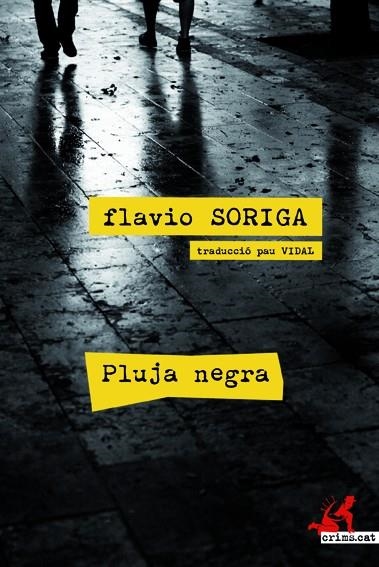 PLUJA NEGRA | 9788415098638 | SORIGA, FLAVIO