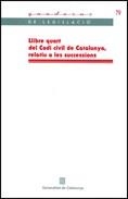 CODI CIVIL DE CATALUNYA RELATIU A LES SUCCESSIONS | 9788439380061 | PARLAMENT DE CATALUNYA