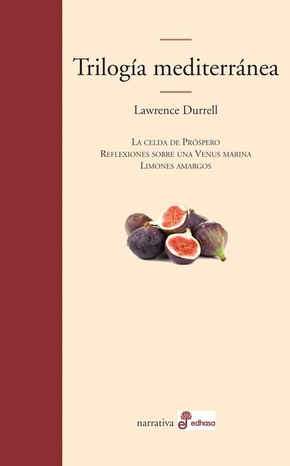 TRILOGIA MEDITERRANEA | 9788435010702 | LAWRENCE DURRELL