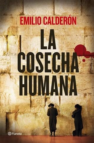 COSECHA HUMANA, LA | 9788408009528 | CALDERON, EMILIO