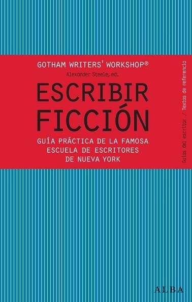 ESCRIBIR FICCION | 9788484287810 | STEELE, ALEXANDER