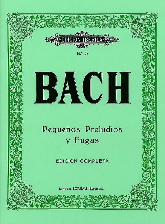 BACH PEQUEÑOS PRELUDIOS Y FUGAS | 9788480203043 | BACH, JOHANN SEBASTIAN