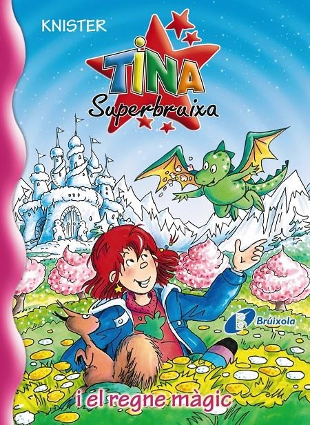 TINA SUPERBRUIXA I EL REGNE MAGIC | 9788499064222 | KNISTER