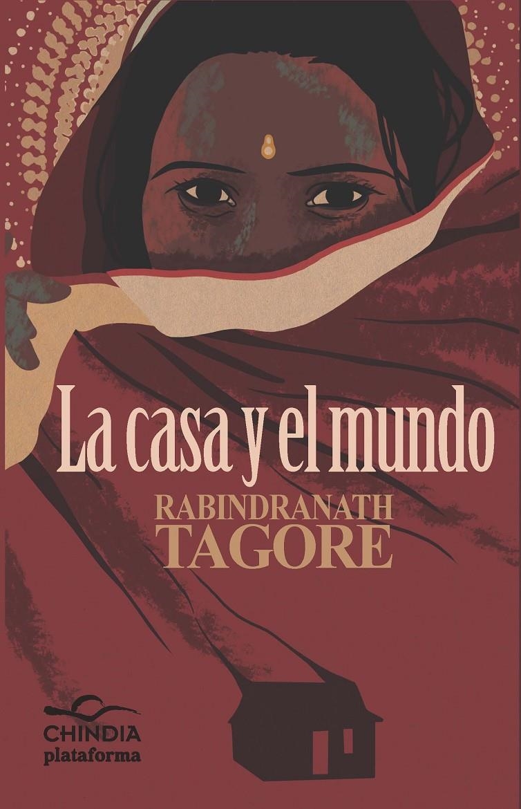 CASA Y EL MUNDO, LA | 9788415577478 | TAGORE, RABINDRANATH