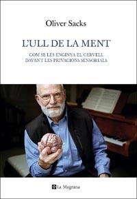 ULL DE LA MENT, L' | 9788482648774 | OLIVER SACKS