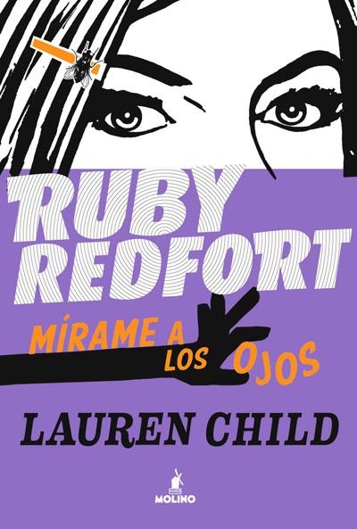 RUBY REDFORT MIRAME A LOS OJOS | 9788427203020 | CHILD, LAUREN