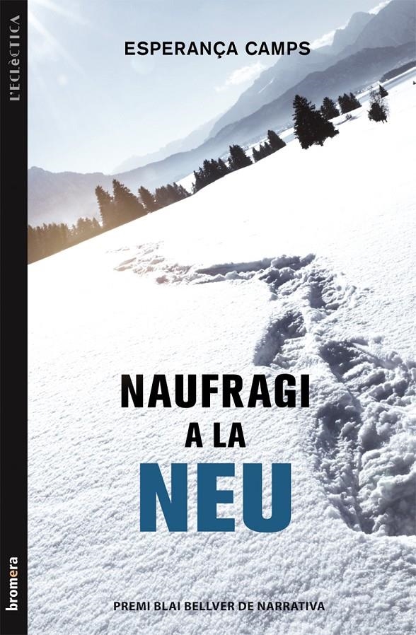 NAUFRAGI A LA NEU | 9788490260630 | CAMPS, ESPERANÇA