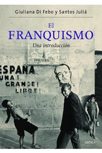 EL FRANQUISMO | 9788498924329 | FEBO, GIULIANA DI / JULIA, SANTOS