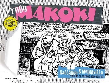 TODO MAKOKI | 9788499898698 | Gallardo / Mediavilla