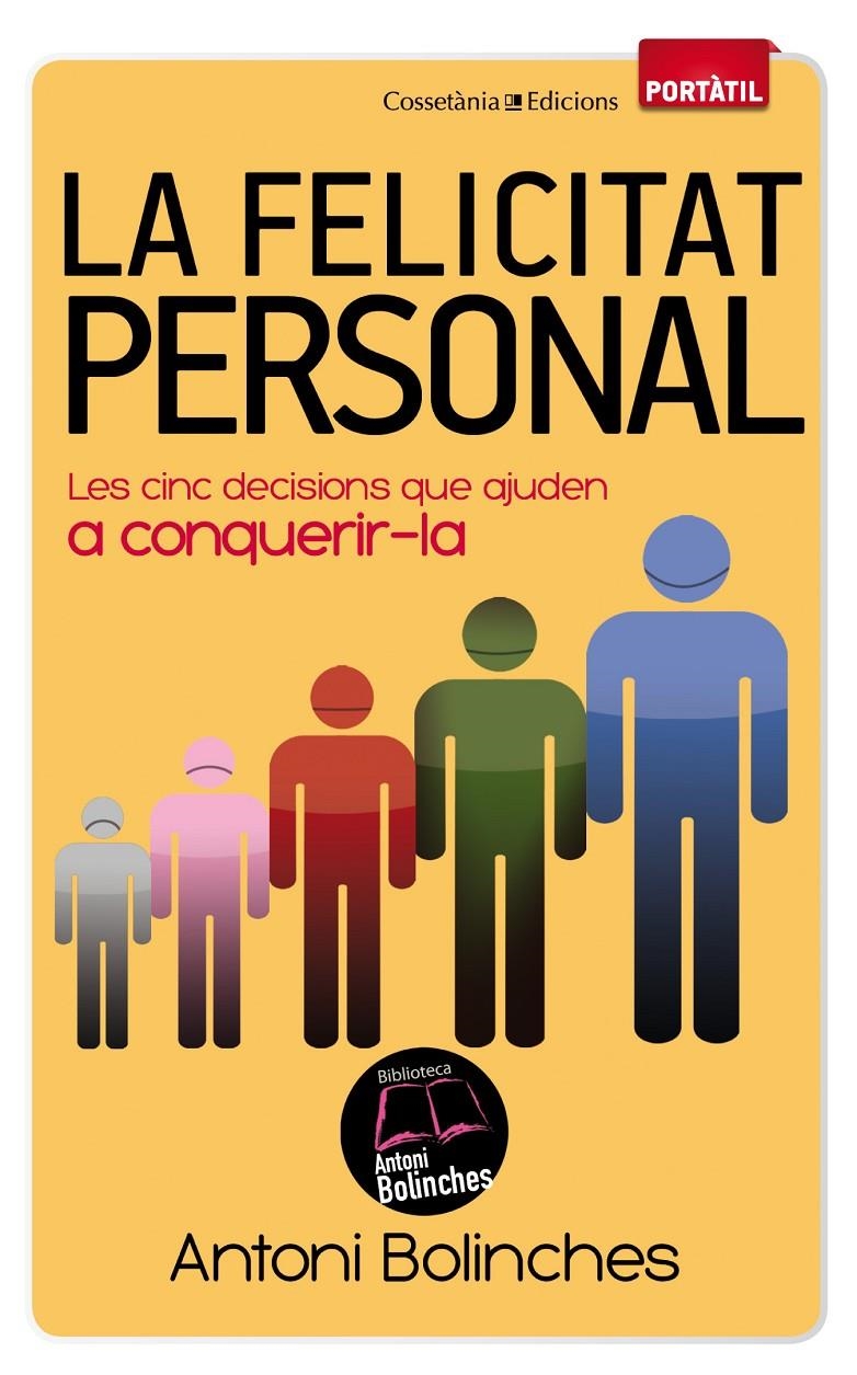 FELICITAT PERSONAL, LA | 9788490340059 | BOLINCHES, ANTONI