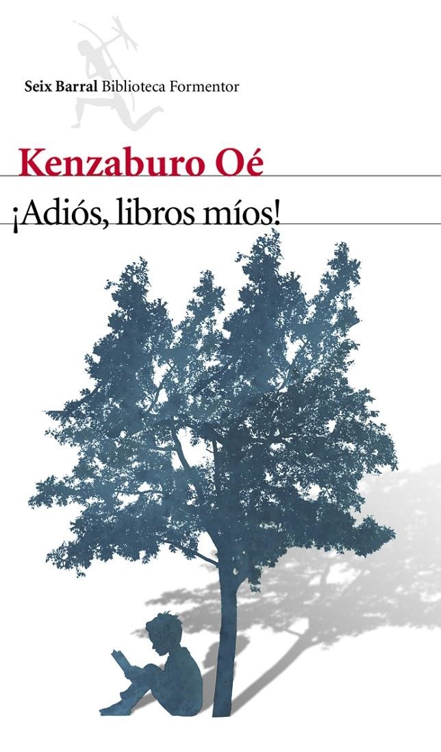 ADIOS, LIBROS MIOS! | 9788432210129 | OE, KENZABURO