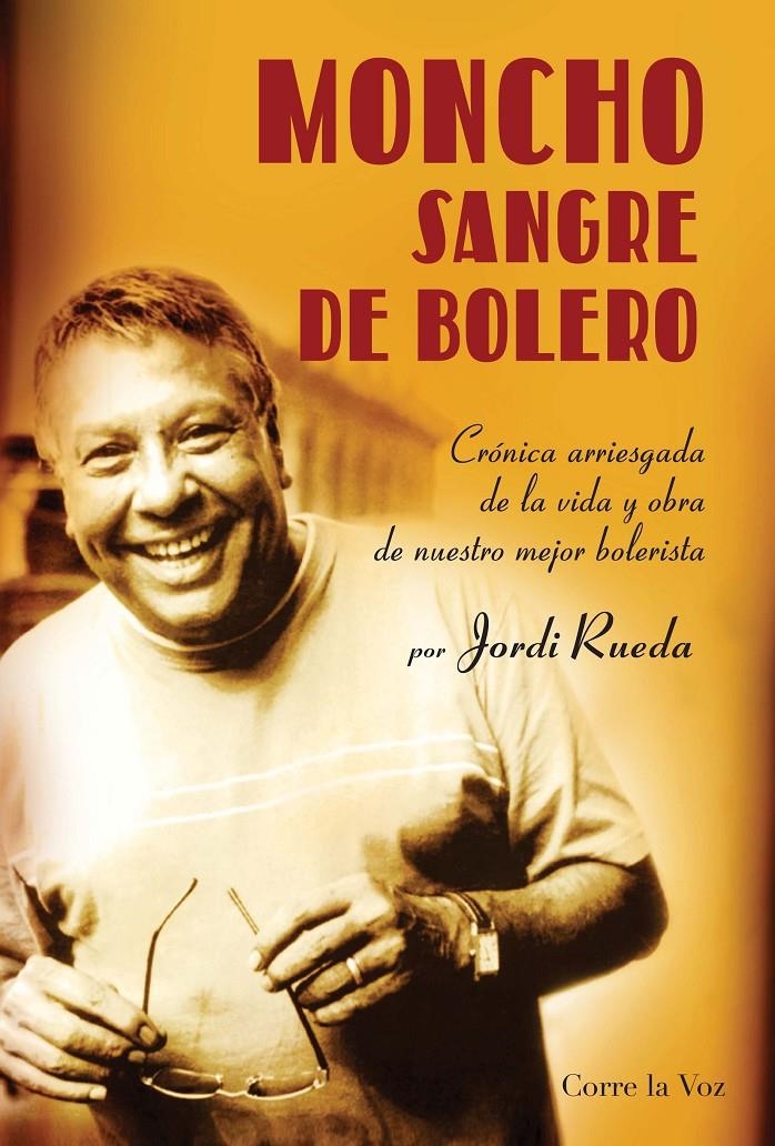 MONCHO SANGRE DE BOLERO | 9788461542833 | RUEDA, JORDI