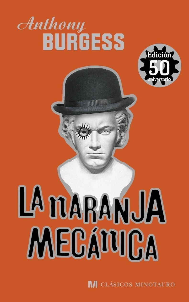 LA NARANJA MECANICA | 9788445000878 | ANTHONY BURGESS