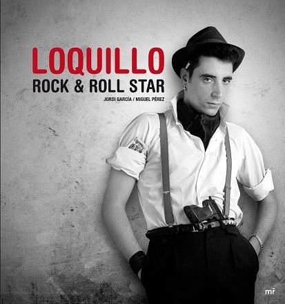 LOQUILLO ROCK & ROLL STAR | 9788427039216 | GARCIA, JORDI / PEREZ, MIGUEL