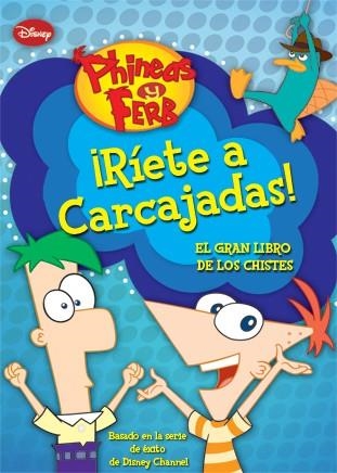 PHINEAS Y FERB RIETE A CARCAJADAS | 9788499513805 | VVAA