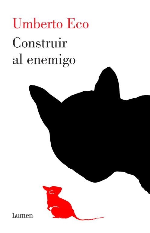 CONSTRUIR AL ENEMIGO | 9788426418920 | UMBERTO ECO