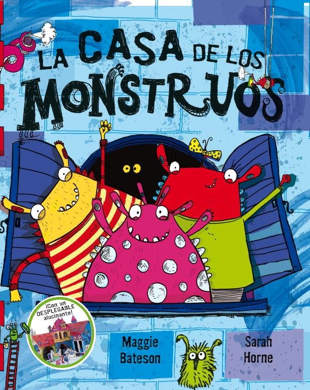 CASA DE LOS MONSTRUOS, LA | 9788448834593 | BATESON, MAGGIE / HORNE, SARAH