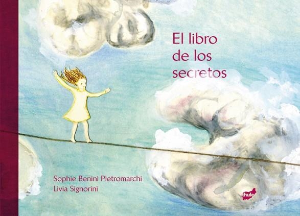 EL LIBRO DE LOS SECRETOS | 9788415357216 | BENINI PIETROMARCHI, SOPHIE / SIGNORINI, LIVIA