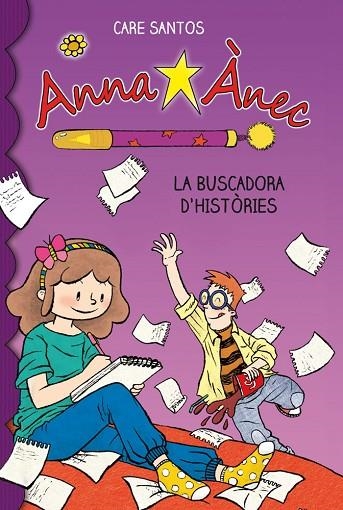 ANNA ANEC 01 LA BUSCADORA D'HISTORIES | 9788415267904 | CARE SANTOS & DANI CRUZ