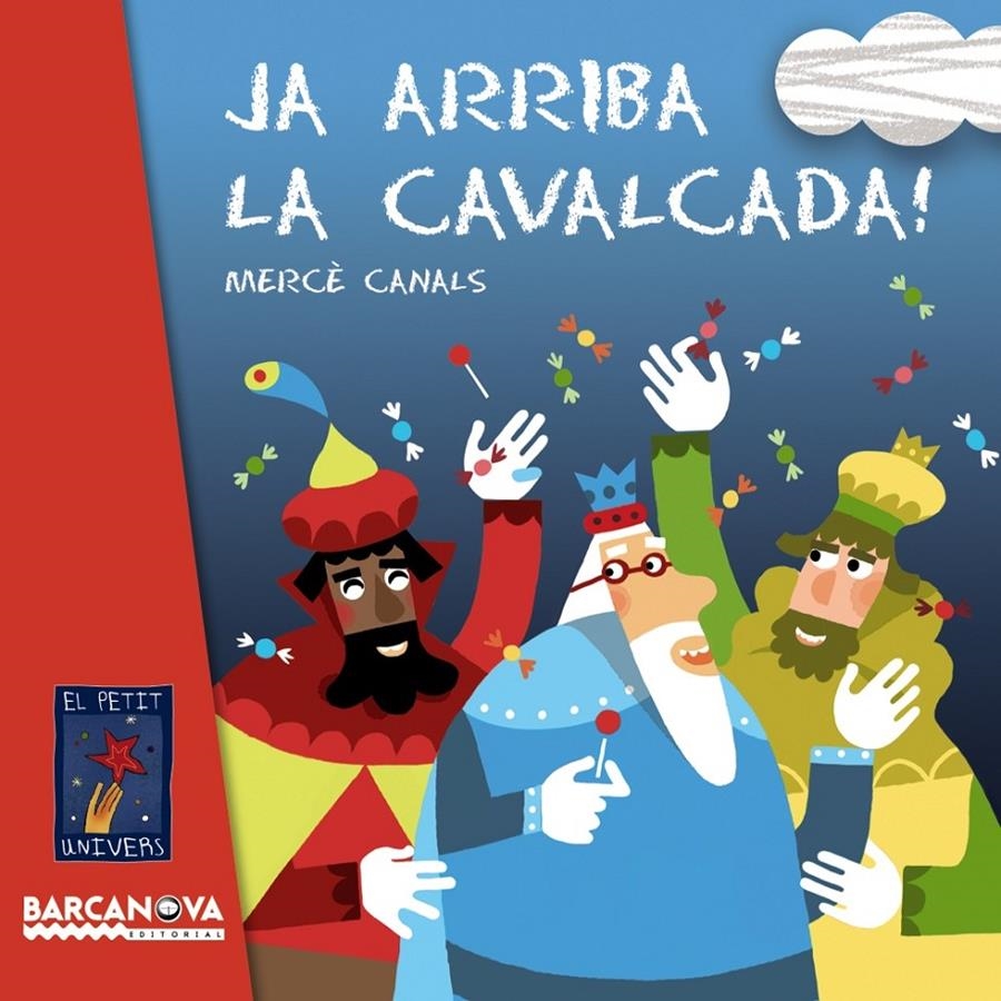 JA ARRIBA LA CAVALCADA | 9788448928728 | CANALS, MERCE