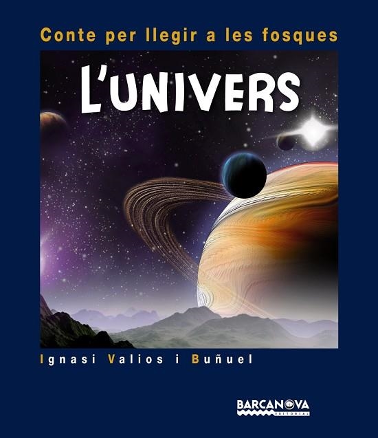 L'UNIVERS | 9788448931001 | IGNASI VALIOS I BUÑUEL