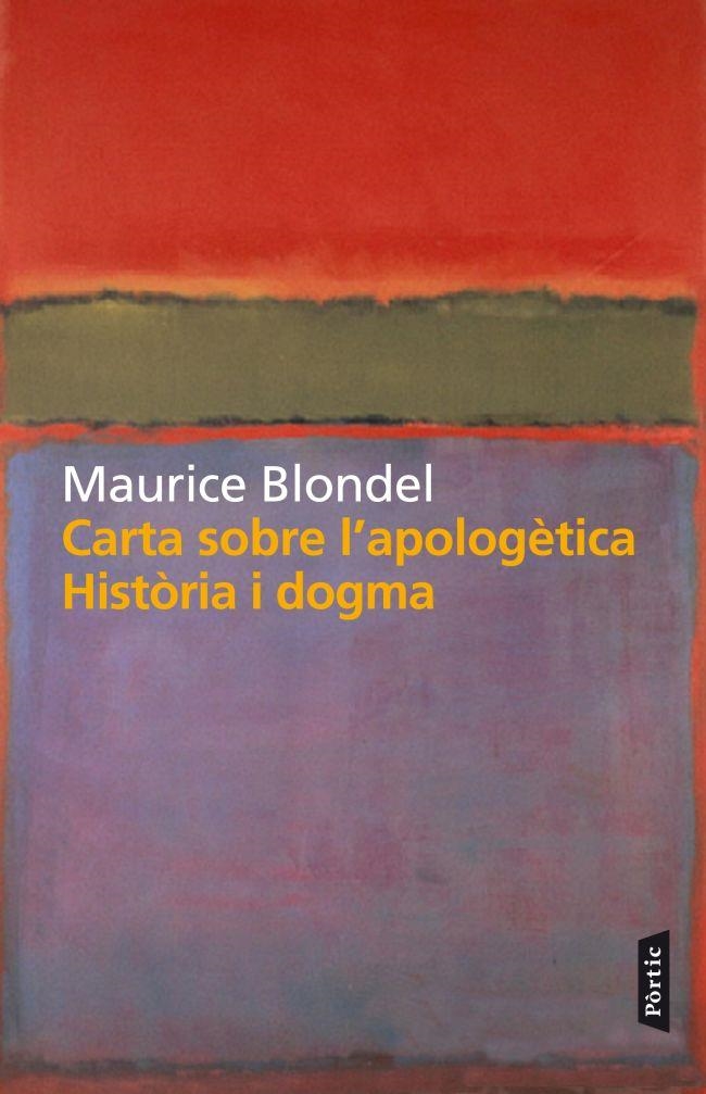 CARTA SOBRE L'APOLOGÈTICA. HISTÒRIA I DOGMA | 9788498092301 | BLONDEL, MAURICE