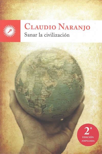 SANAR LA CIVILIZACION | 9788495496775 | NARANJO, CLAUDIO