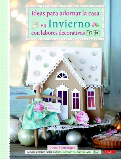 IDEAS PARA ADORNAR LA CASA EN INVIERNO | 9788498742619 | FINNANGER, TONE