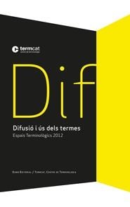 DIFUSIO I US DELS TERMES | 9788497664615 | TERMCAT