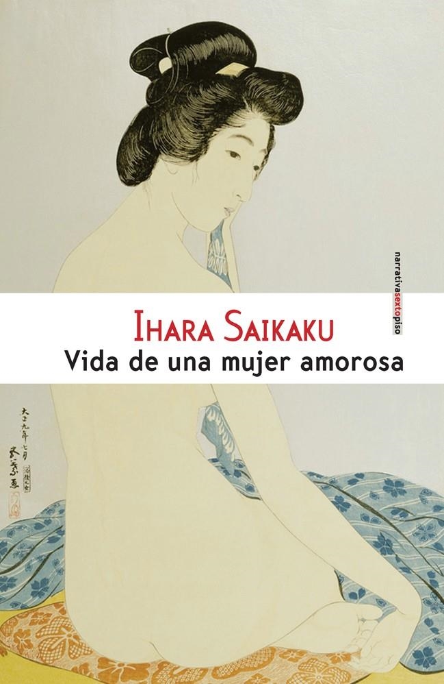 VIDA DE UNA MUJER AMOROSA | 9788415601128 | SAIKAKU, IHARA